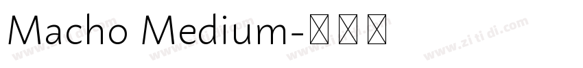 Macho Medium字体转换